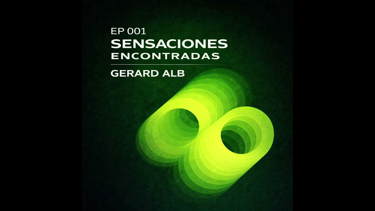SENSACIONES ENCONTRADAS EP 001 GERARDALB