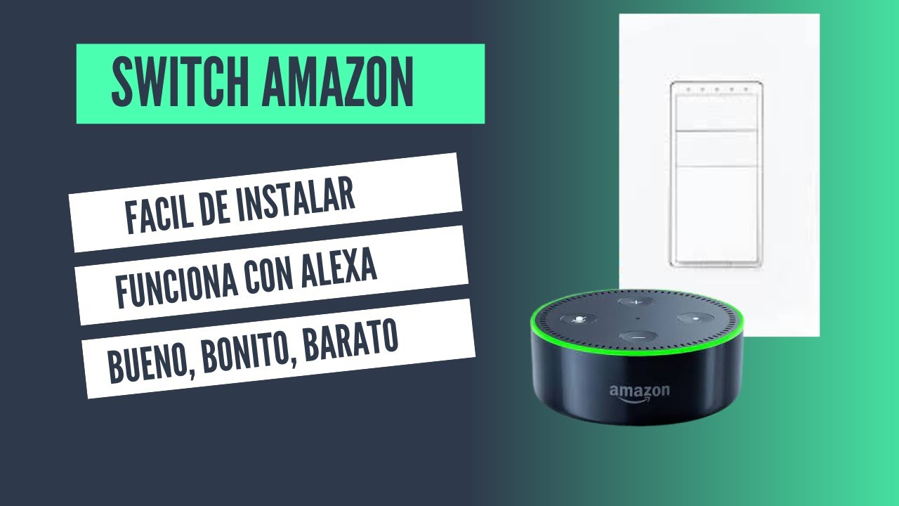 Cómo Instalar Switch Inteligente Amazon