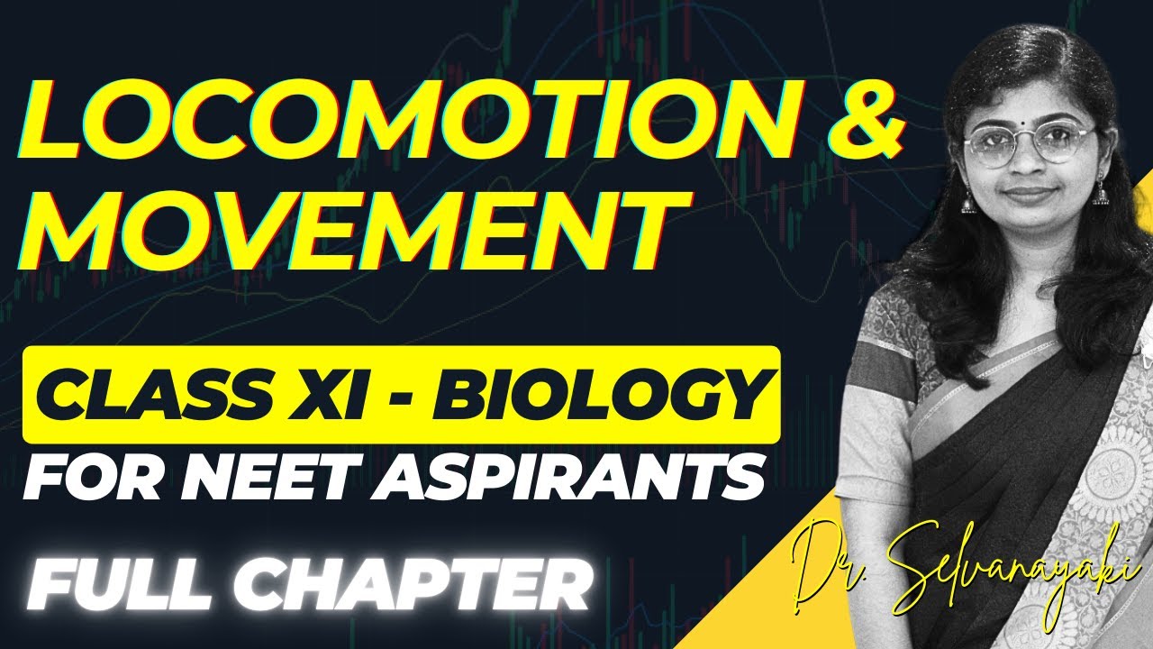 Class 11 Biology – Locomotion & Movement | Dr. Selvanayaki | NEET | Tamil State Board #neet