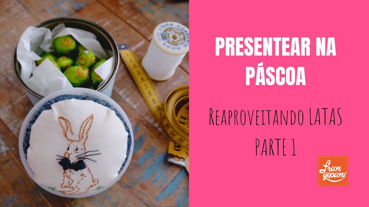 PÁSCOA COM FRANGIPANI - crie embalagem para presentear