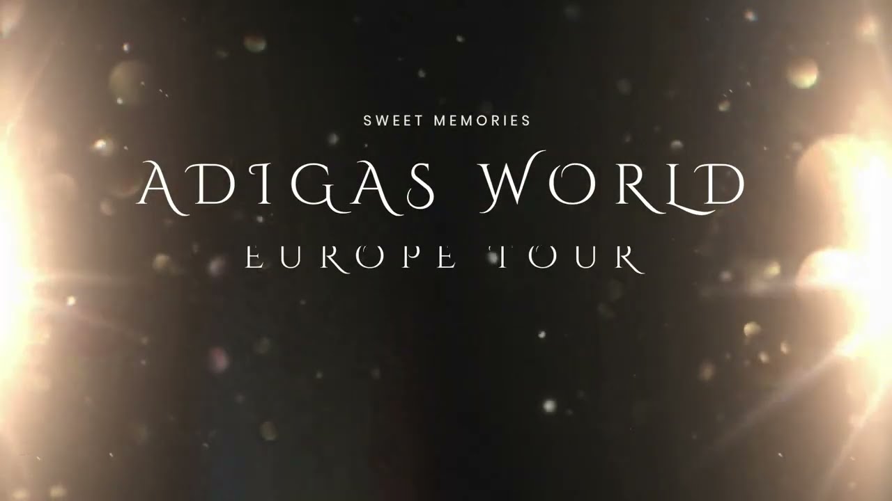 Adigas World - Europe Tour - August 2023