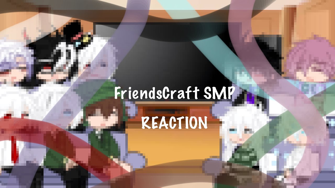 FriendsCraft SMP REACTION ⭐️