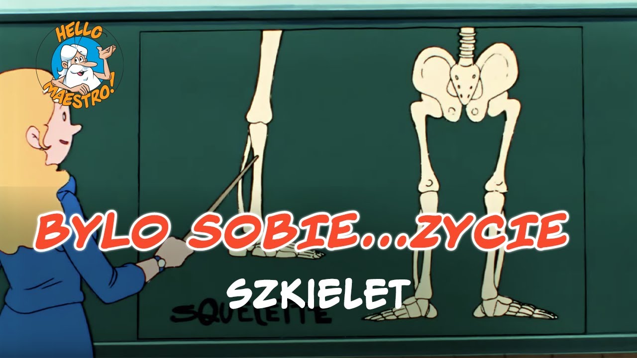 Bylo Sobie... Zycie 🌱 Szkielet 🦴