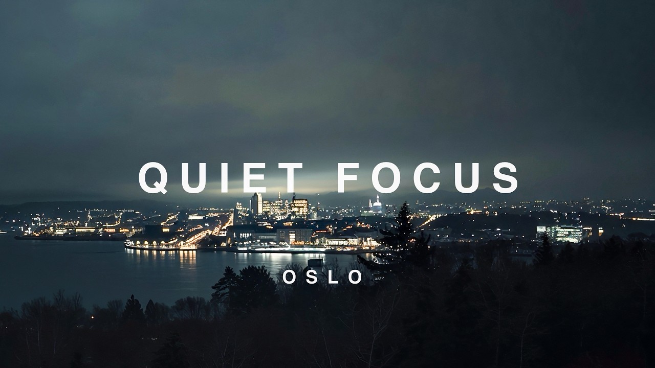 Oslo at Night — Deep Focus Ambient (2 Hours)