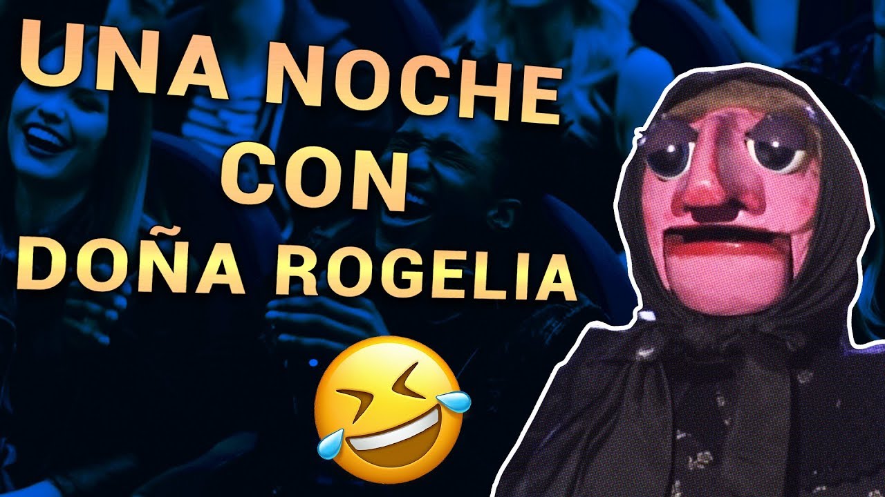 Noche de Humor con Do&ntilde;a Rogelia - Sus mejores actuaciones