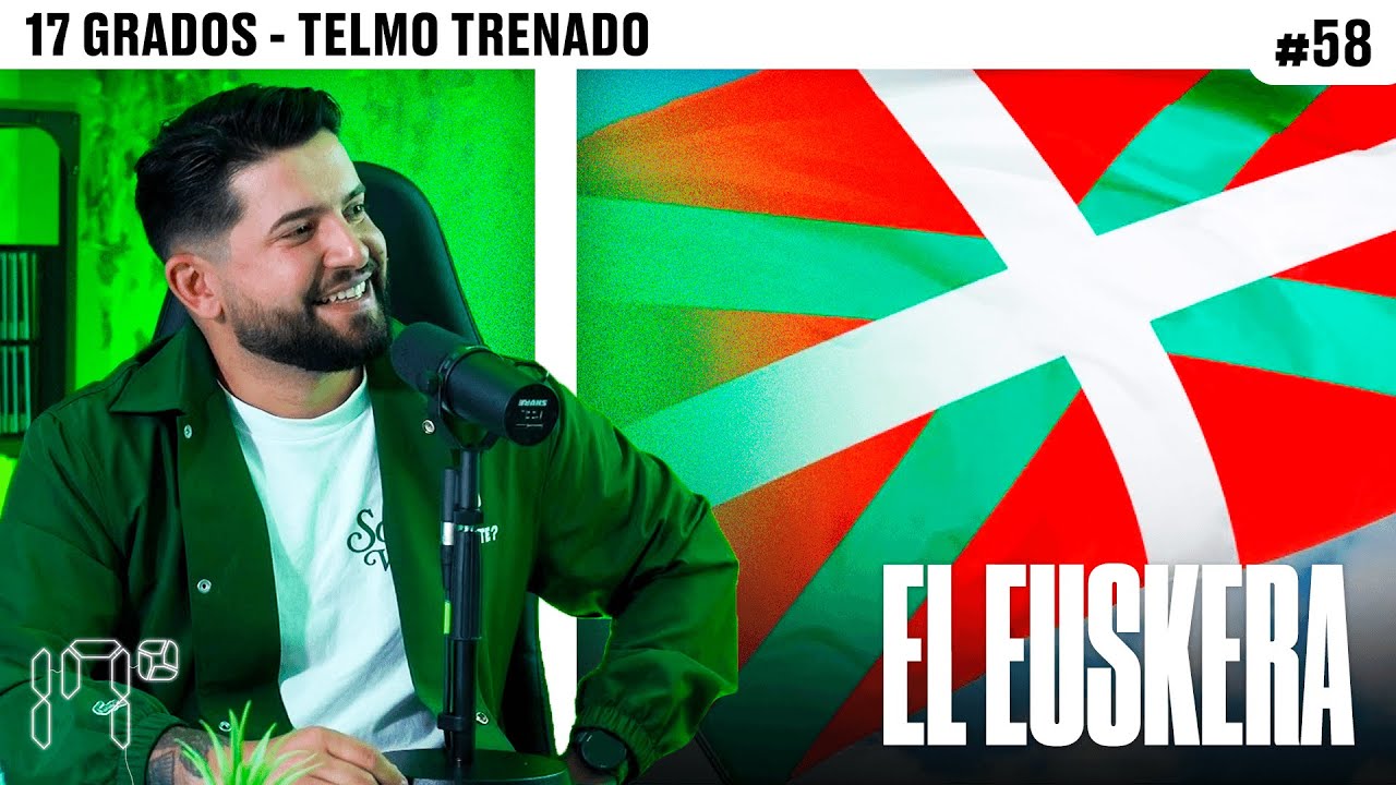 TELMO TRENADO y el EUSKERA | 17 GRADOS