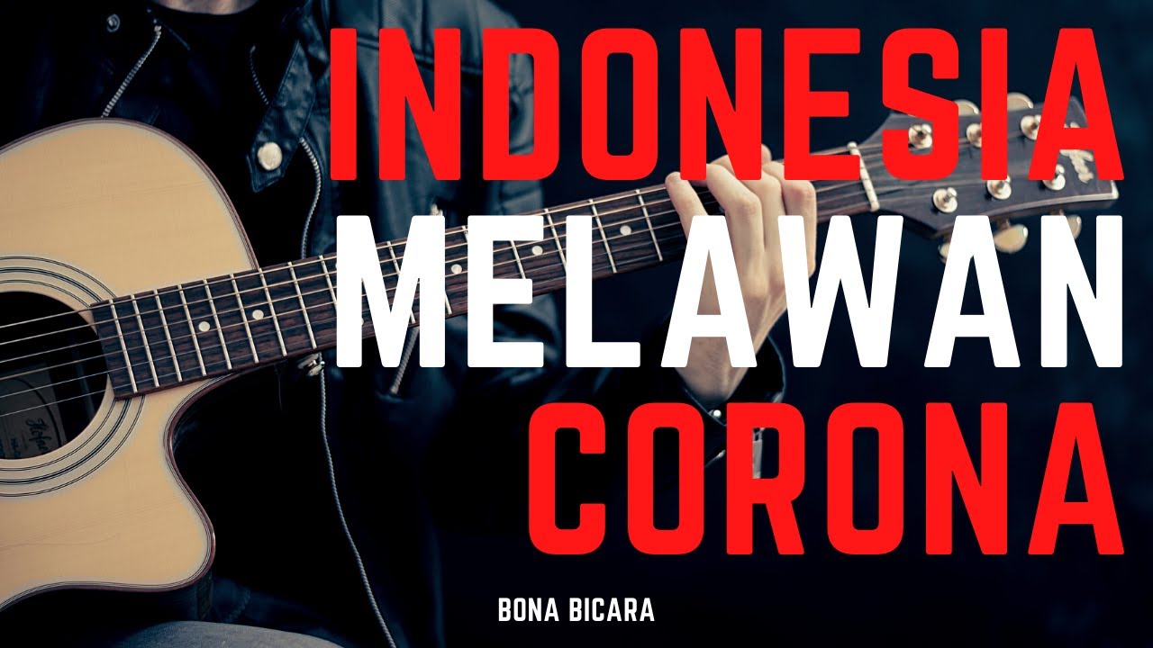 Bona Paputungan - Indonesia Melawan Corona (Official Music Video) #melawancorona