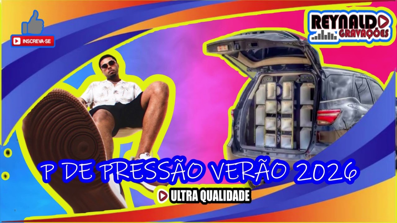 DODO PRESSÃO - P DE PRESSÃO VERÃO 2026 - REYNALDO GRAVAÇÕES
