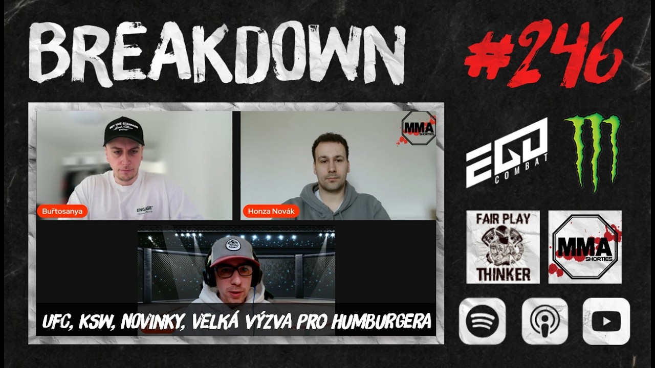 BREAKDOWN 246: UFC, KSW, Novinky, Velká výzva pro Humburgera!