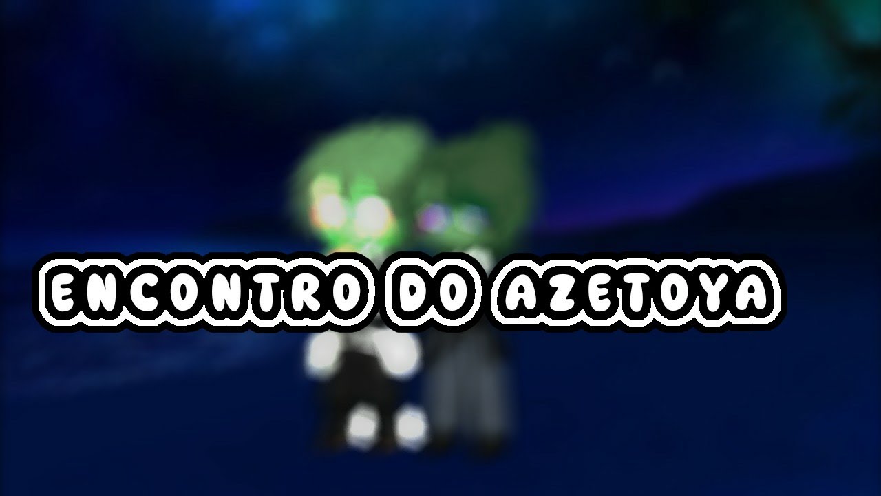 Encontro do azetoya#gachacomunidade #mundotorajo #moralinn #torajay #zulssy 