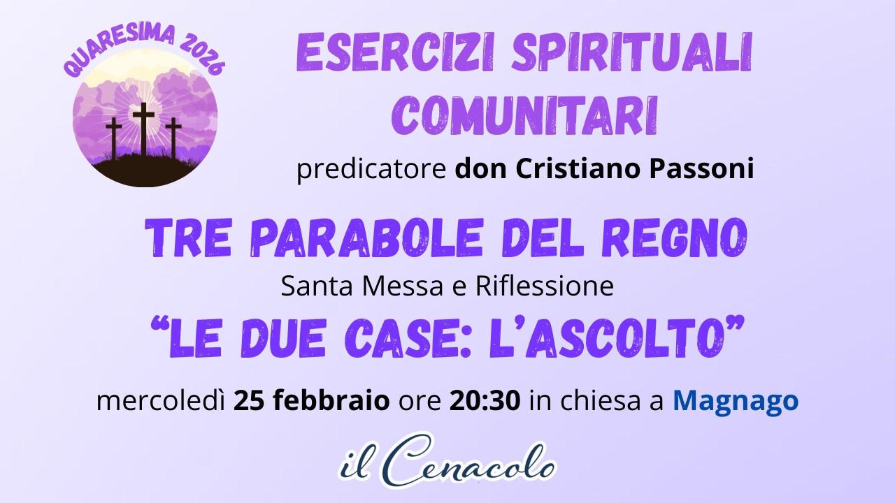 Esercizi Spirituali di Quaresima - Prima Serata: 