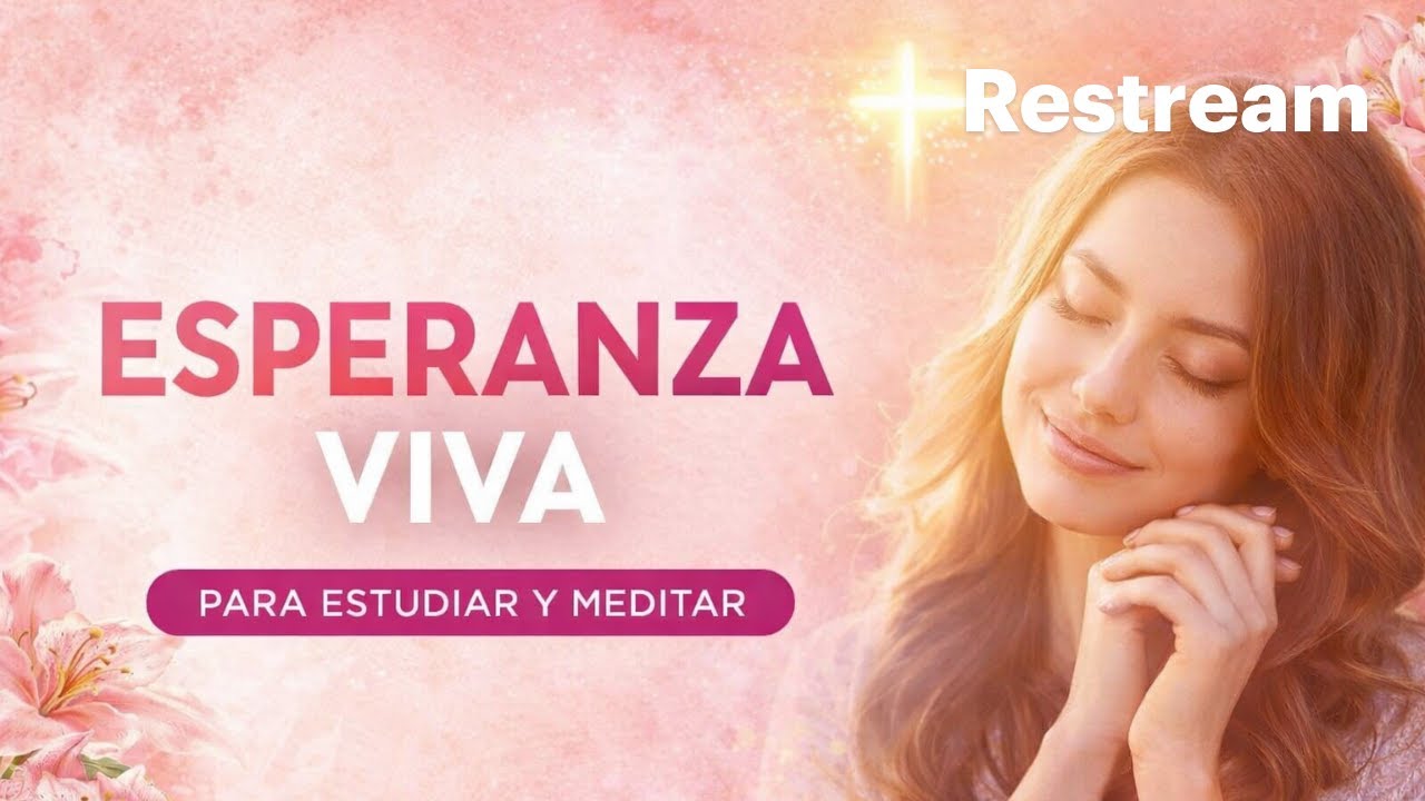 ESPERANZA VIVA | Lección 9 de la escuela sabática para DAMAS |  Para estudiar y Meditar | viernes 28