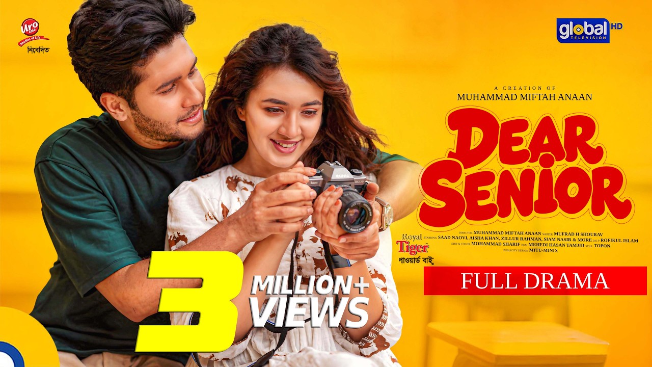 Dear Senior | ডিয়ার সিনিয়র | Saad Naovi, Aisha Khan | Miftah Anaan | New Natok | Global TV Online