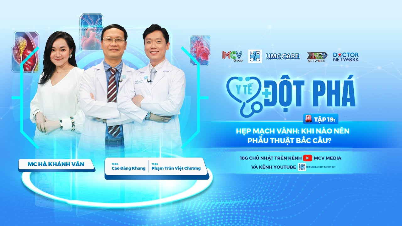 Y Tế Đột Phá #20 | Giải Mã Phẫu Thuật Bắc Cầu Động Mạch Vành – Chìa Khóa Giảm Nguy Cơ Đột Quỵ!