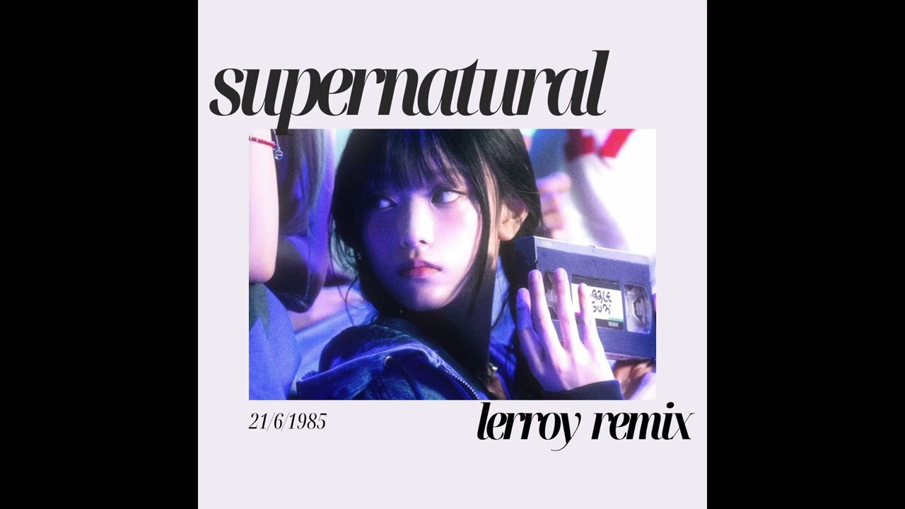 Newjeans - Supernatural (80s remix by Lerroy)