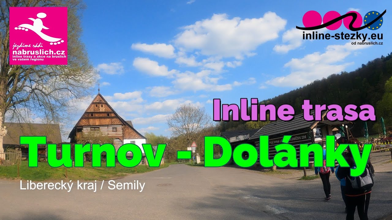 Inline stezkaTurnov - Dolánky (Dlaskův statek) - Loužek - Bartošova Pec