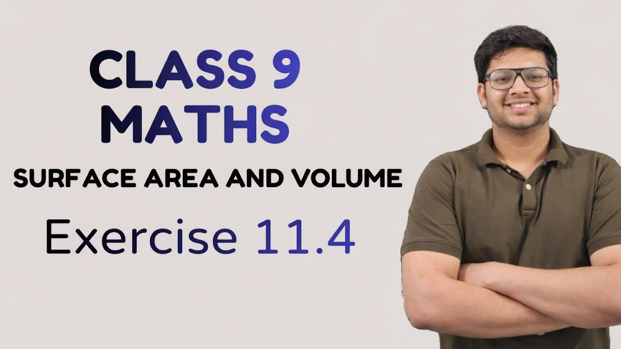 CLASS 9 maths surface area and volume exercise 11.4