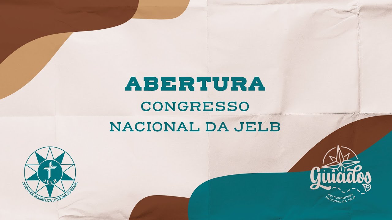 Abertura do 48º Congresso Nacional de Jovens Luteranos do Brasil | 28/01/2025