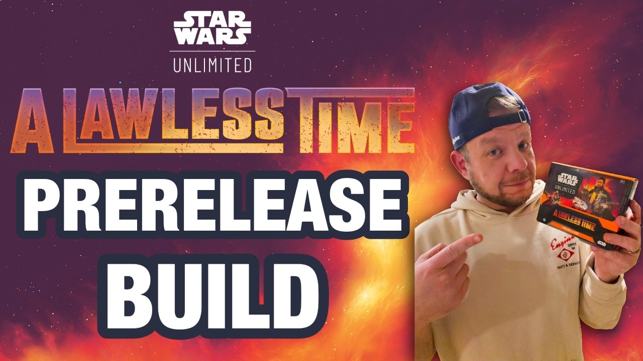 How to Build a Sealed Deck | Star Wars Unlimited: A Lawless Time Prerelease Guide