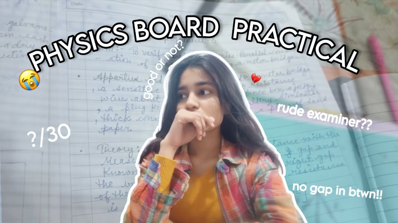 *PHYSICS BOARD PRACTICAL*🥀 12TH GRADER!!!
