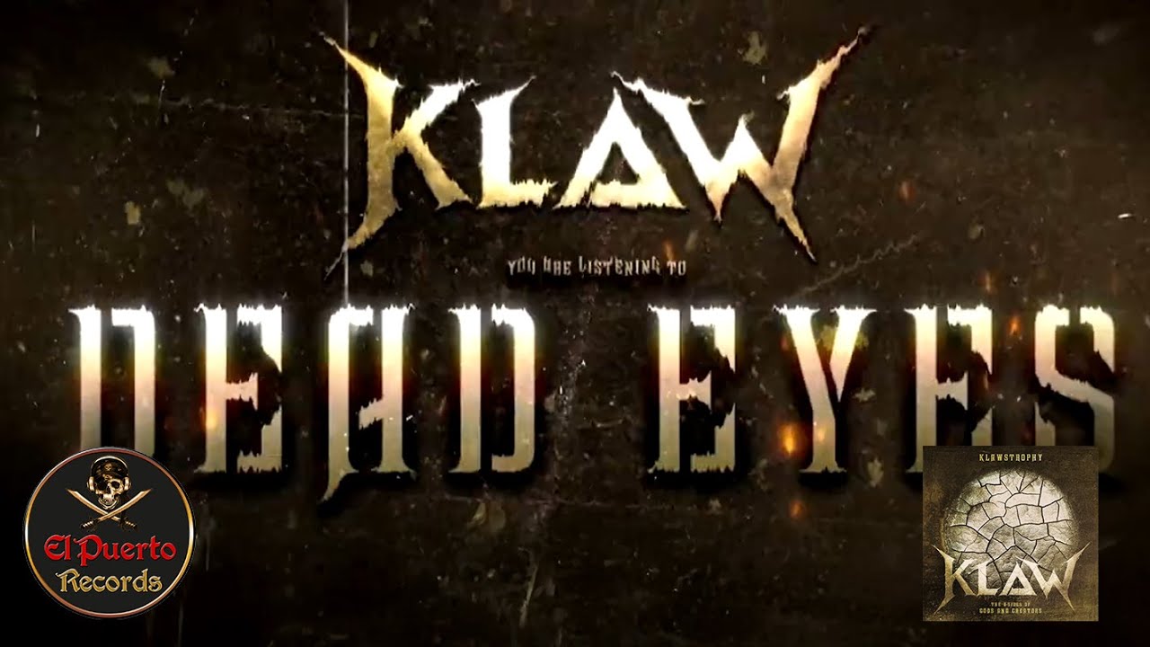 KLAW - Dead Eyes (2026) // official Clip // El-Puerto-Records