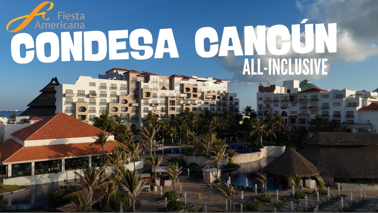 Hotel Fiesta Americana Condesa Cancún 🌊✨ | ¿Vale la pena? ⁉️🚨