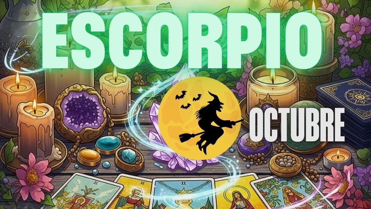 ♏️ESCORPIO Octubre trae UNIÓN DIVINA y un CAMBIO QUE SACUDE TU DESTINO 💥✨