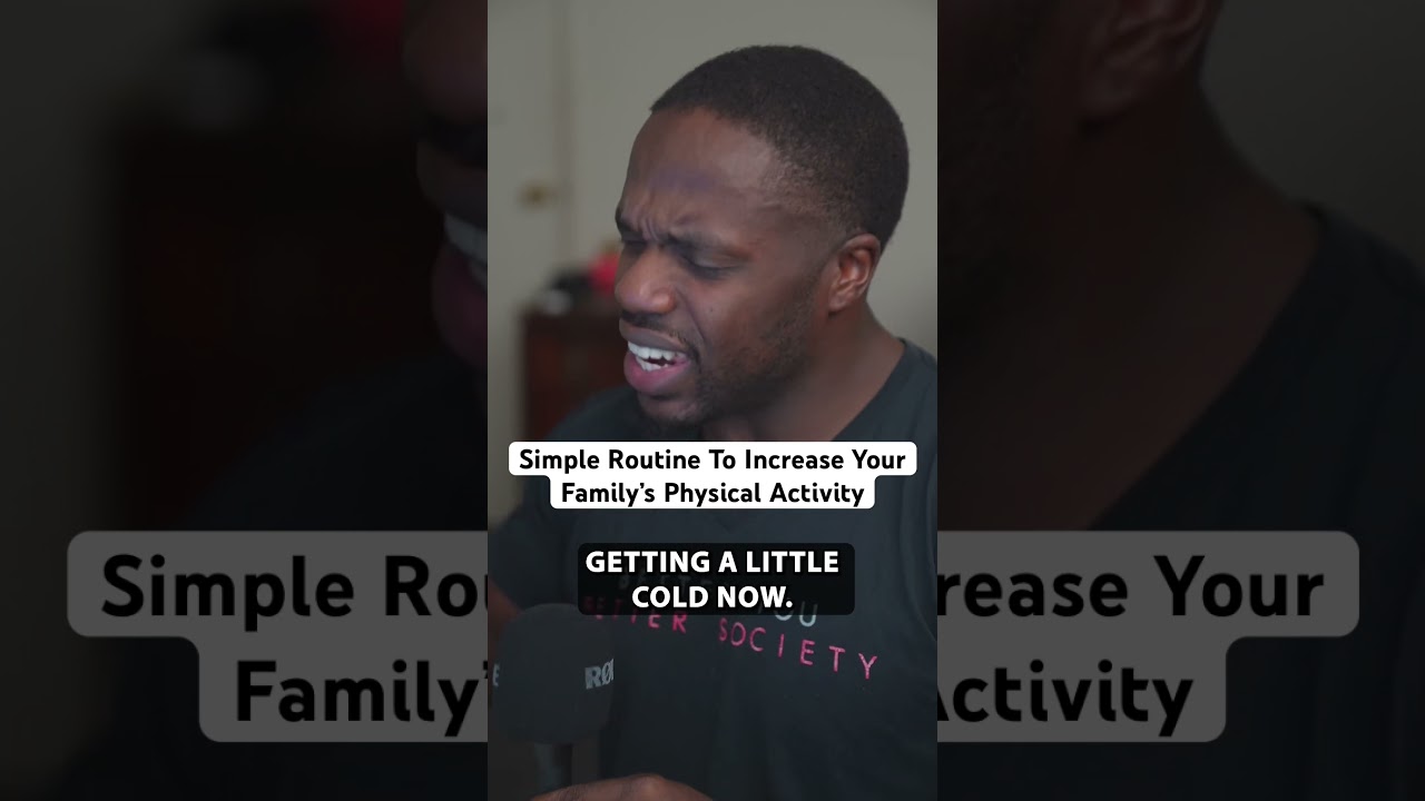 Simple Routine To Increase Your Family&rsquo;s Physical Activity