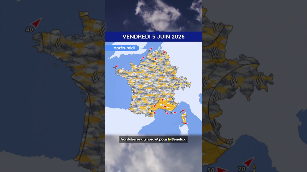 M&eacute;t&eacute;o du Vendredi 5 au Dimanche 7 Juin 2026
