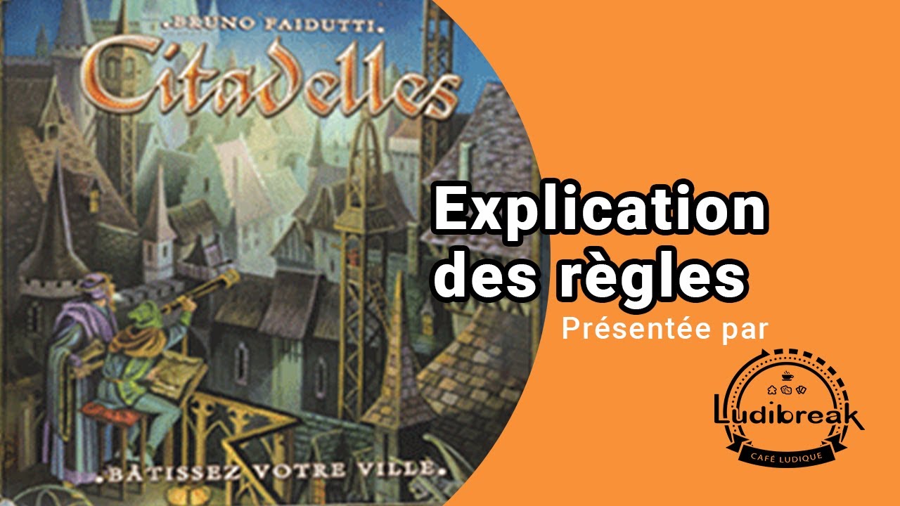 Explication des r&egrave;gles : Citadelles