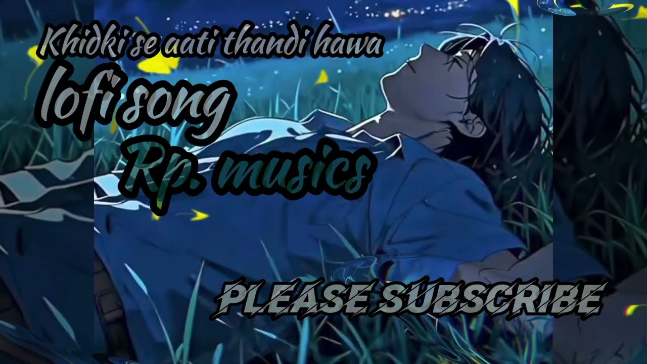 Khidki se aati thandi hawa lo-fi reverb song 2026