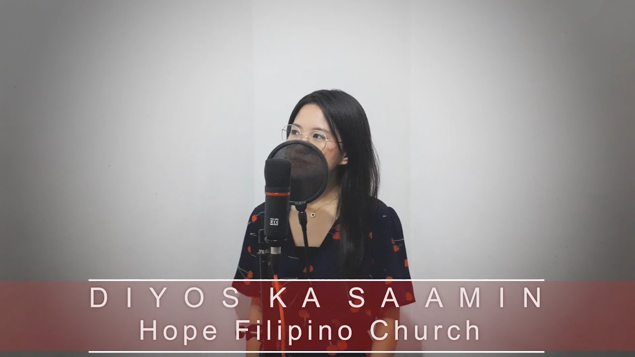 Diyos ka sa amin - Hope FIlipino Church (Cover by Irish Gonzales)