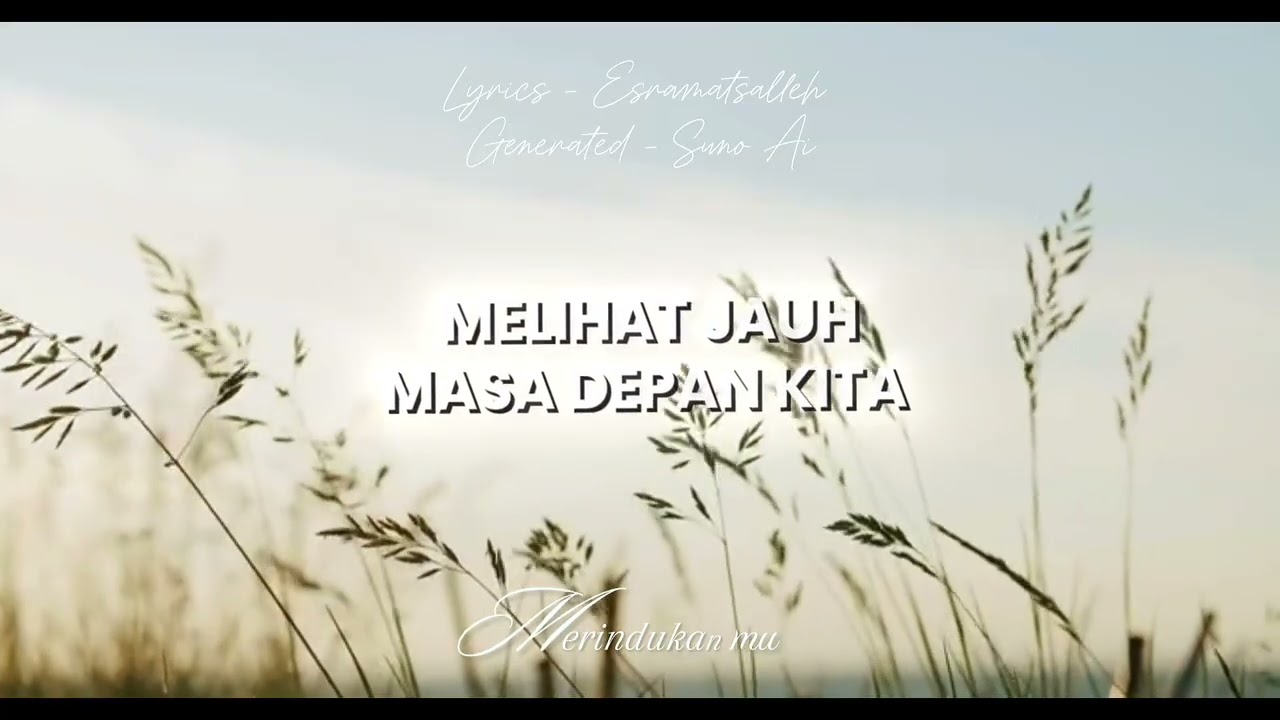 MERINDUKAN MU- lyrics video