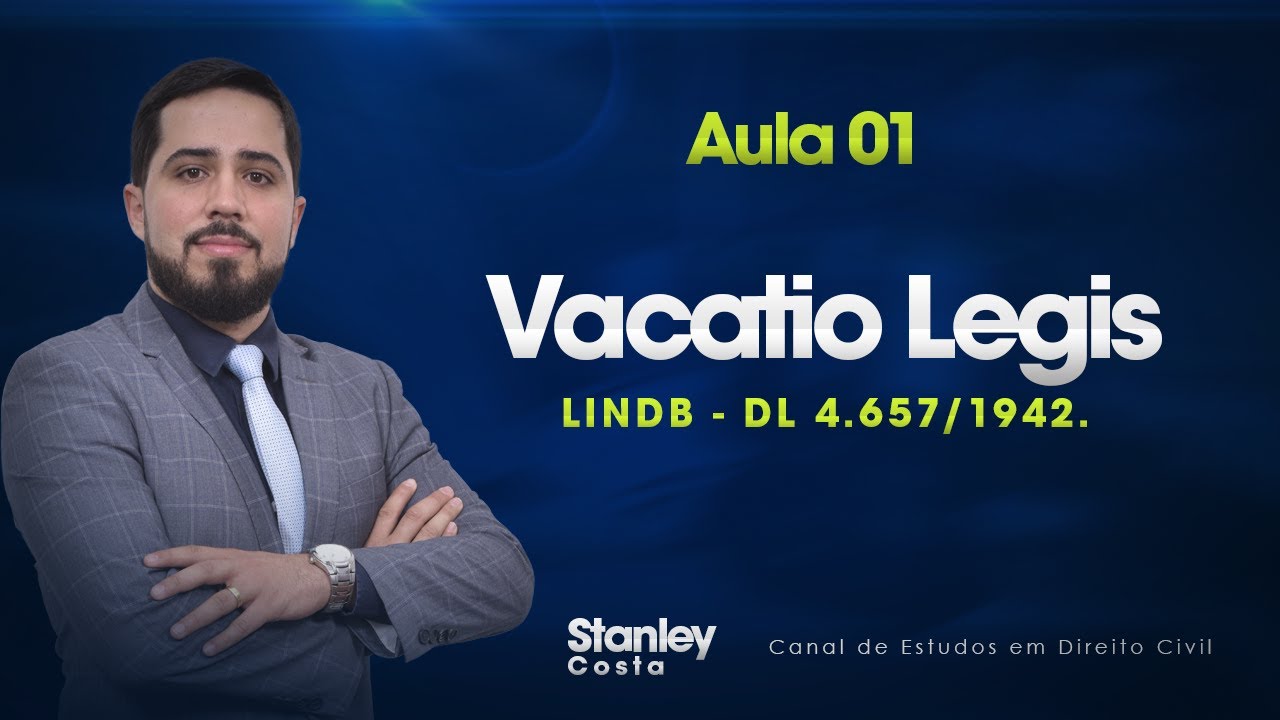 LINDB // PÓS-AULA 01 // Vacatio Legis