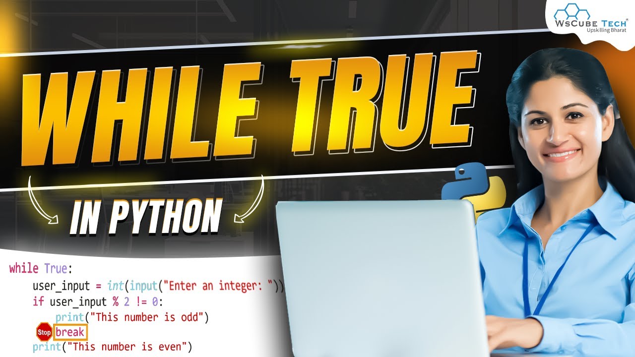 While True Loops in Python | Python Tutorial - Python Full Course For Beginners