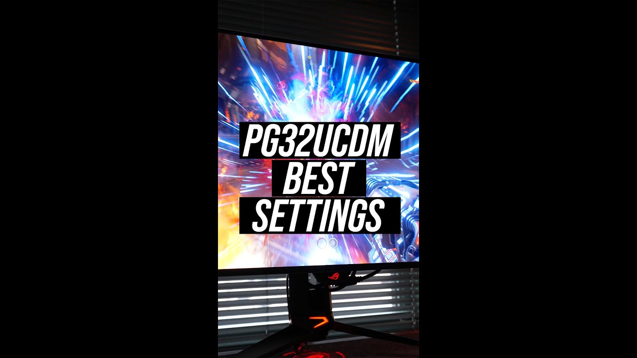 ЛУЧШИЕ НАСТРОЙКИ для ASUS PG32UCDM
