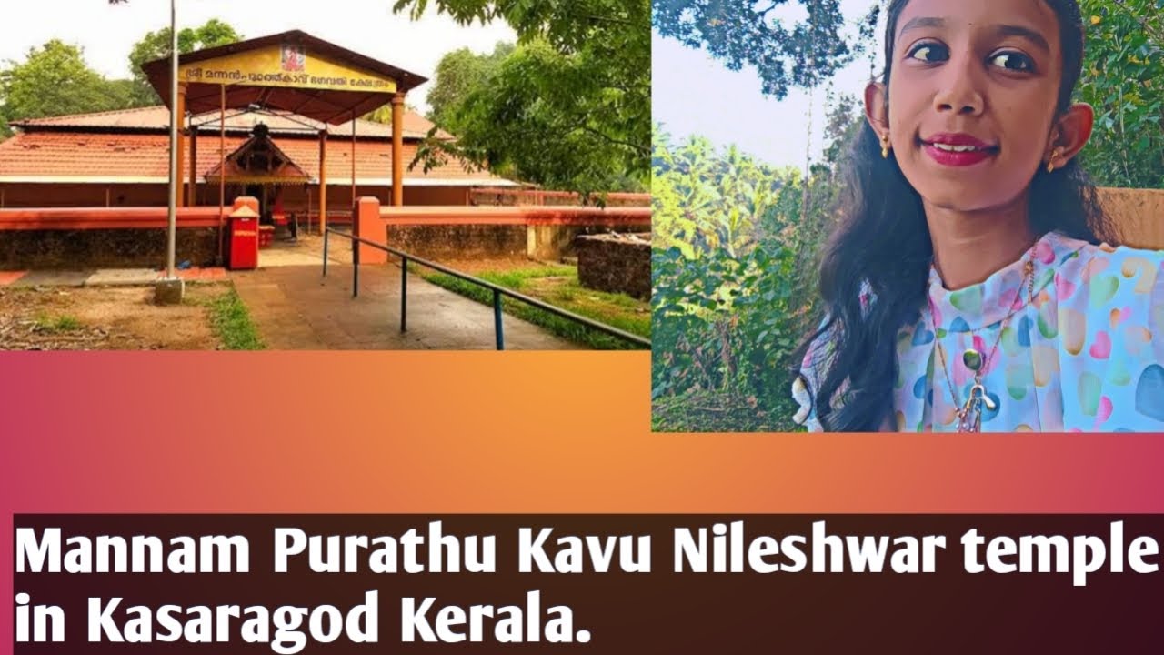 Mannam Purathu Kavu Nileshwaram.Bhagavathy temple Nileshwar in Kasaragod district.🙏🙏🙏