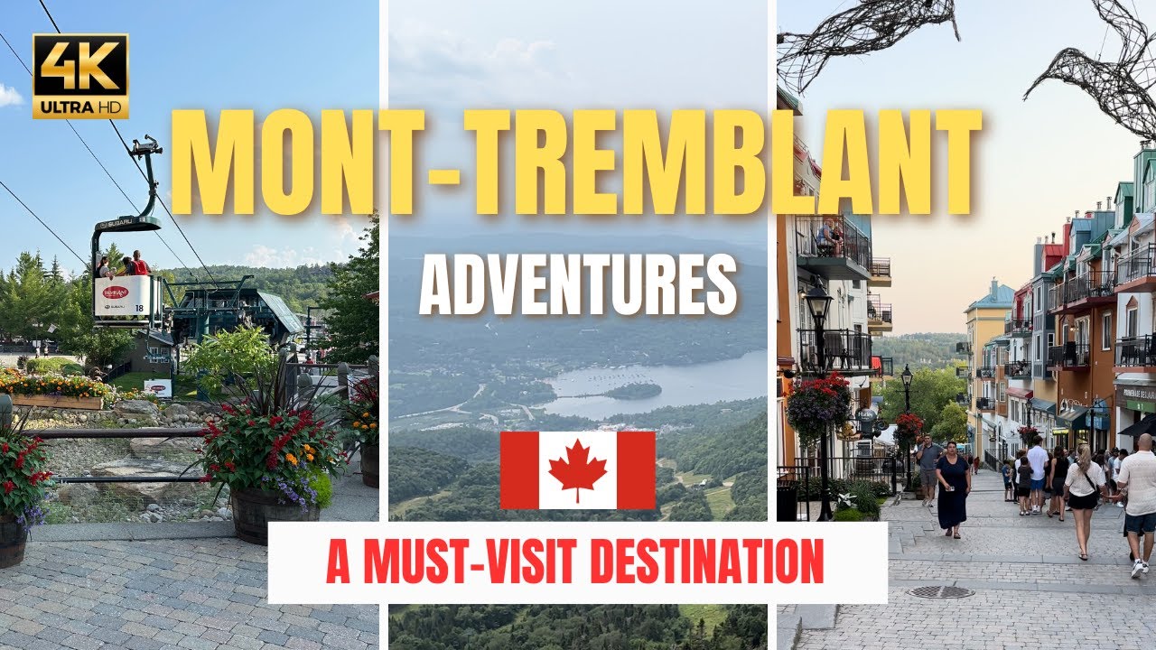 Mont-Tremblant Walking Adventure 🌲