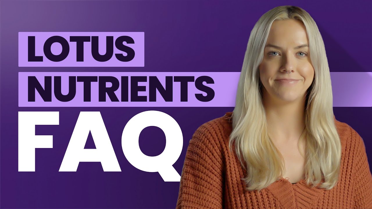 Lotus Nutrients Frequently Asked Questions, How to Use, And Plant Safety