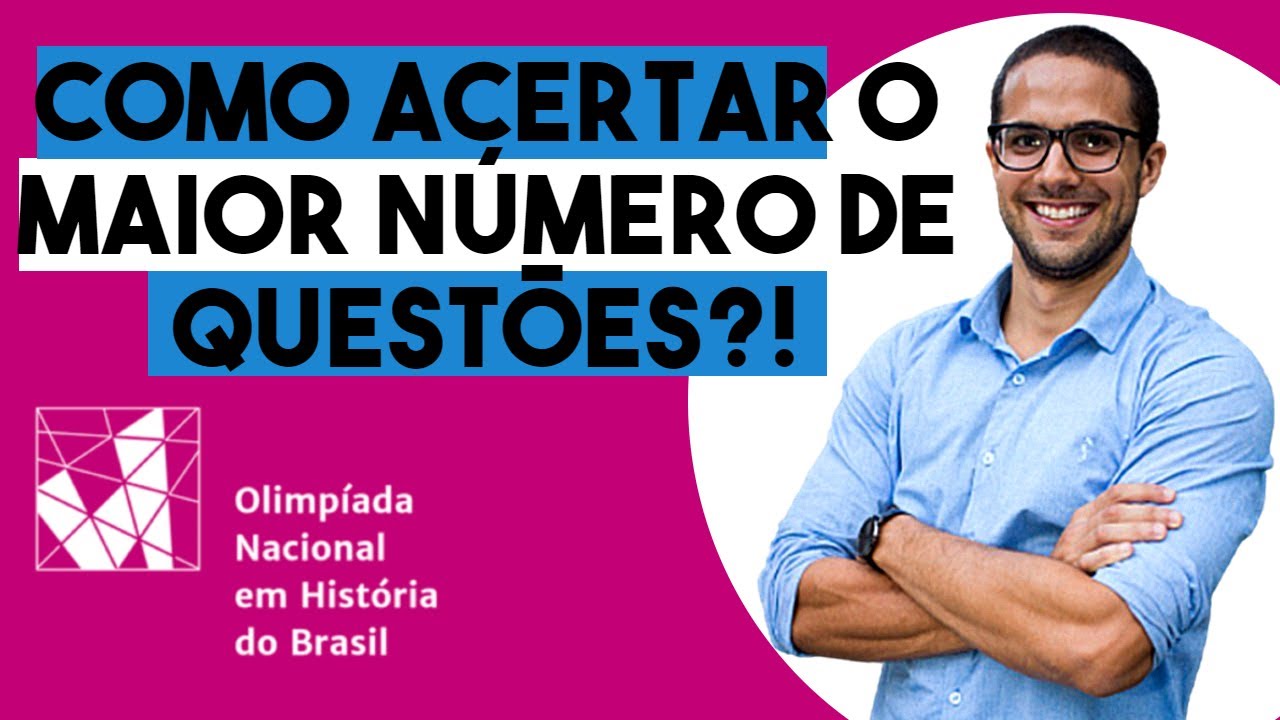 OLIMPÍADA NACIONAL EM HISTÓRIA DO BRASIL (ONBH): COMO IDENTIFICAR AS ALTERNATIVAS DE MAIOR VALOR?