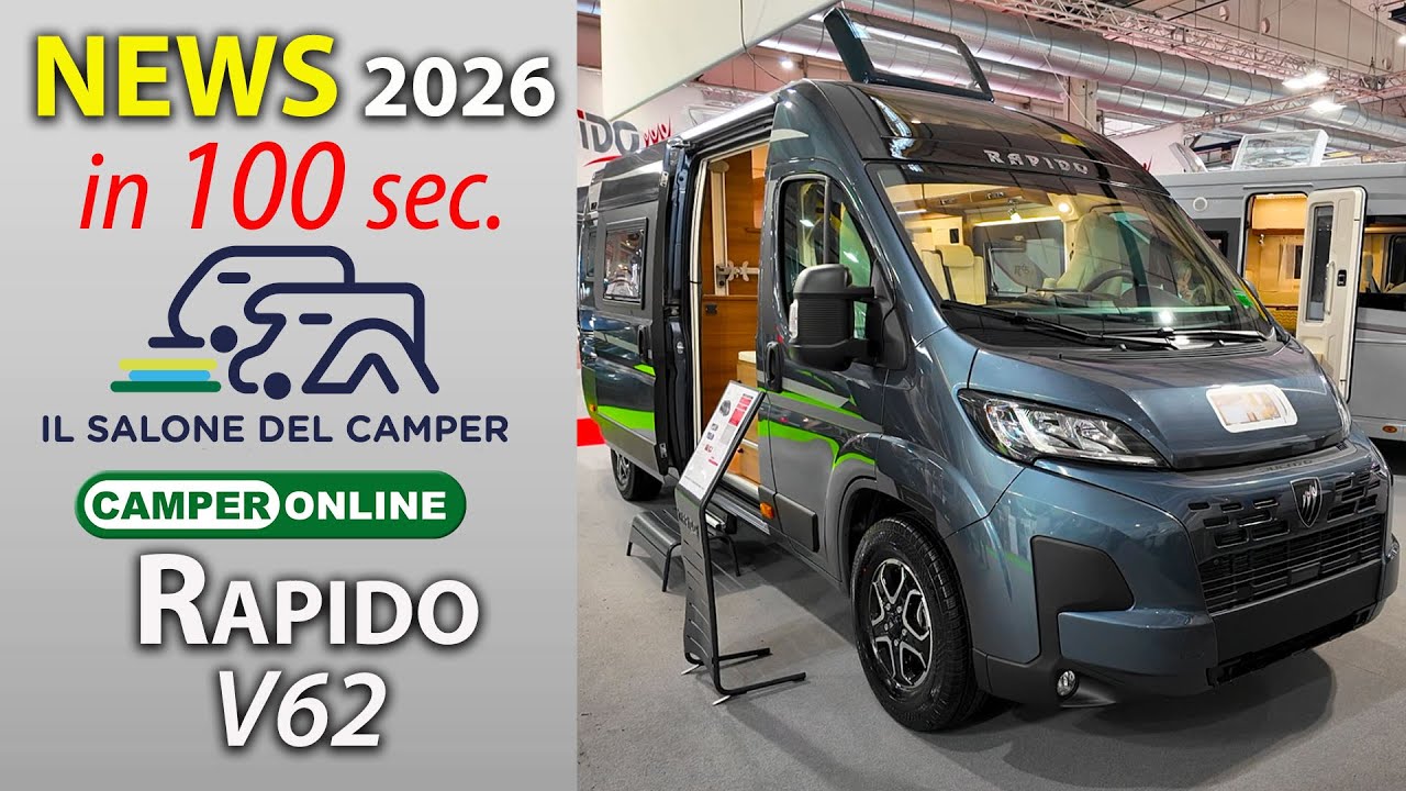 Rapido V62: News 2026 in 100 secondi dal Salone del Camper di Parma