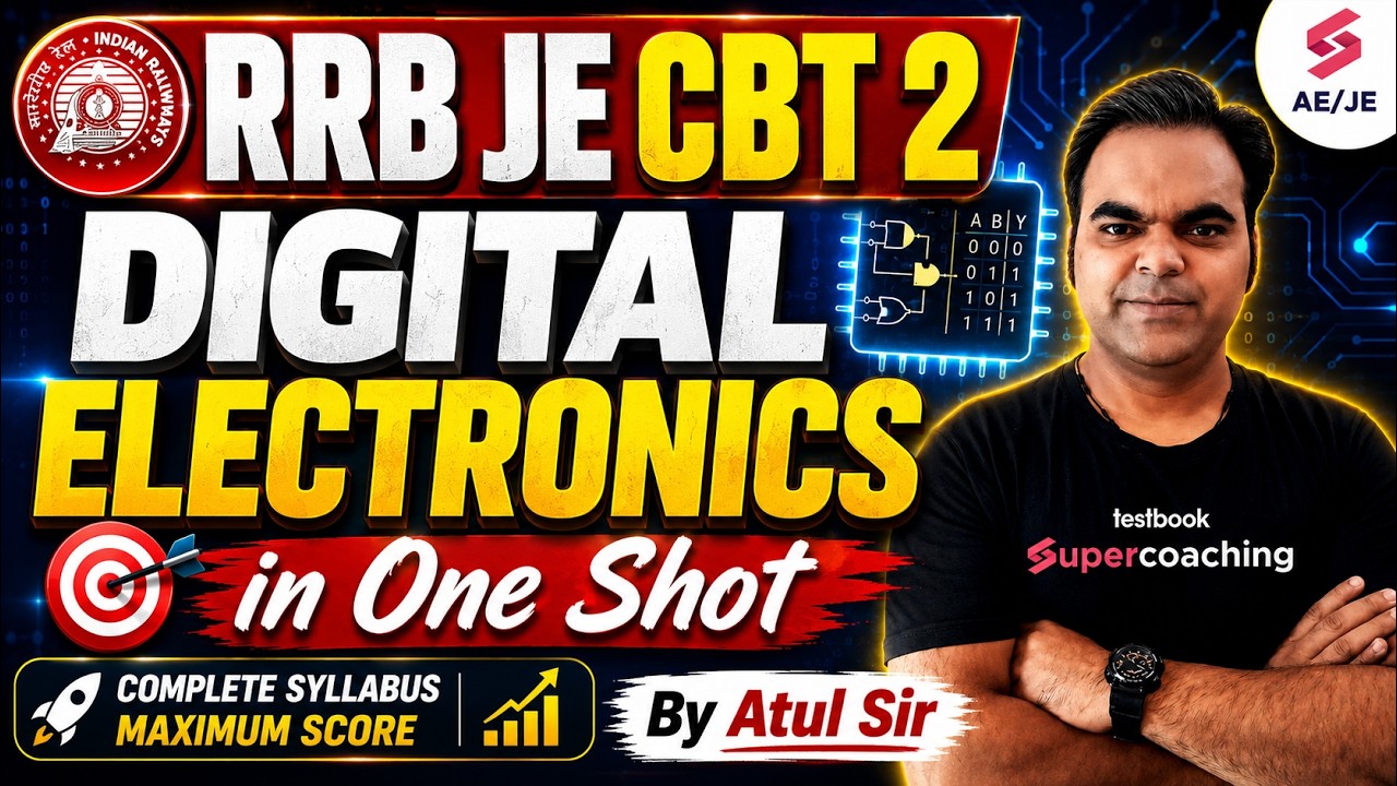 Digital Electronics One Shot | Digital Electronics RRB JE One Shot | RRB JE Electronics by Atul Sir