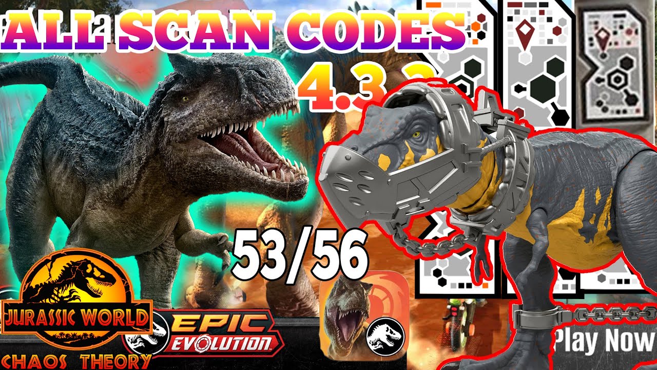 Jurassic World EPIC EVOLUTION CHAOS THEORY MATTEL Scan Codes All Dinosaurs UPDATE 53/56 93 T-Rex