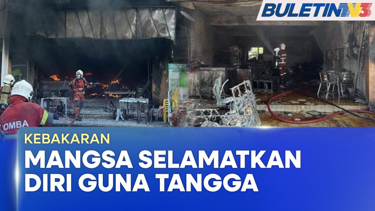 KEBAKARAN | Pelanggan Dan Pekerja Berdepan Detik Cemas Restoran Terbakar