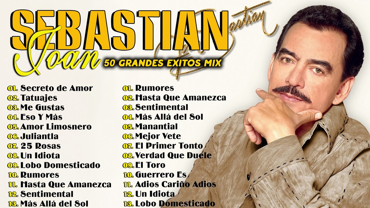 JOAN SEBASTIAN 30 GRANDES ÉXITOS MIX - Oiga, Me Gustas, Tatuajes, Más Allá del Sol, Juliantla,...