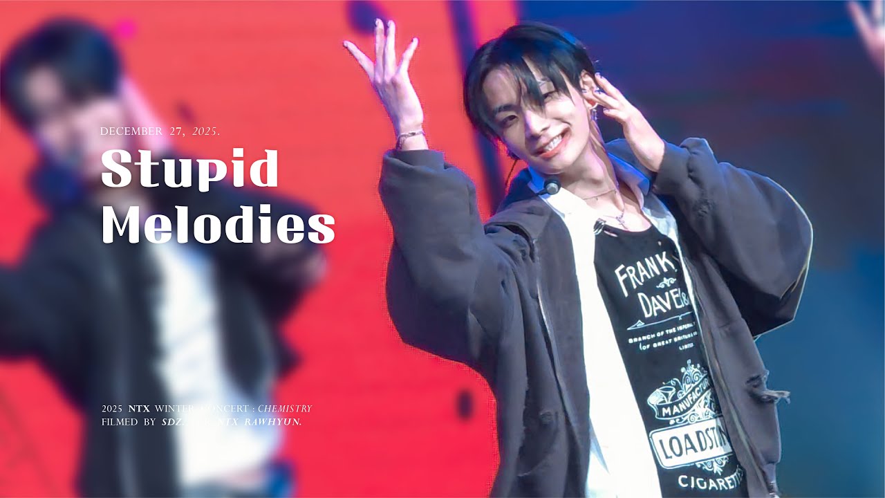 251227 Stupid Melodies 로현 직캠｜NTX 엔티엑스｜RAWHYUN focus