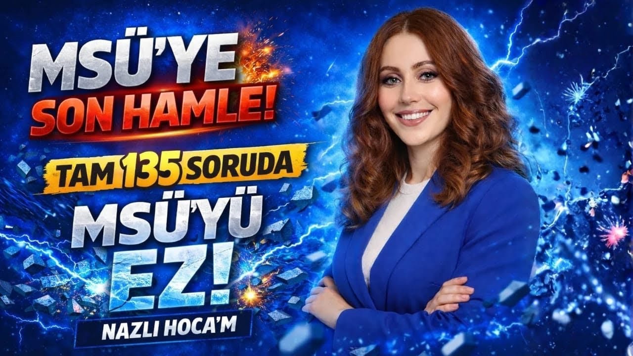 MSÜ'YE SON HAMLE! TAM 135 SORUDA MSÜ'YÜ EZ!  #nazlihocam #msü2026 #tyttürkçe