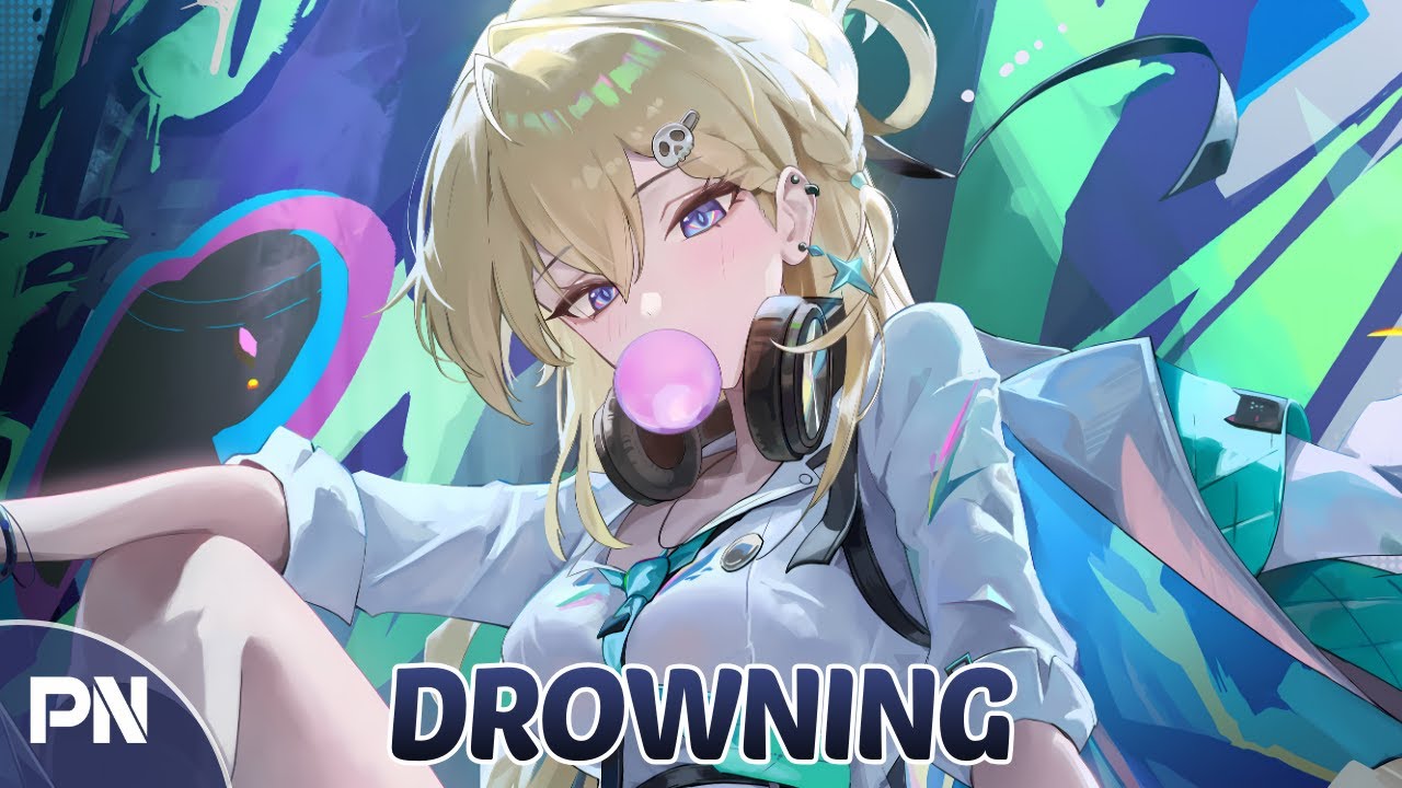 Nightcore - Drowning | Lyrics