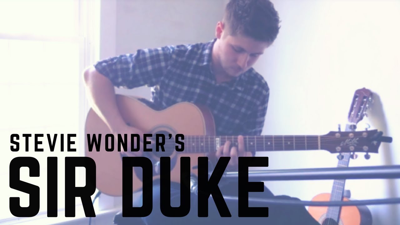 (Stevie Wonder) Sir Duke - Fingerstyle Cover