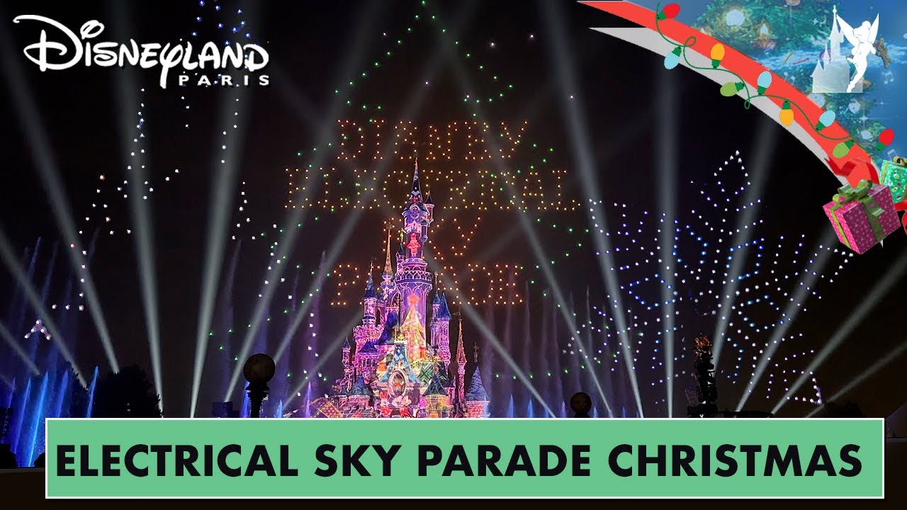 🎄FULL SHOW | CHRISTMAS Disney Electrical Sky Parade Disneyland Paris 2024